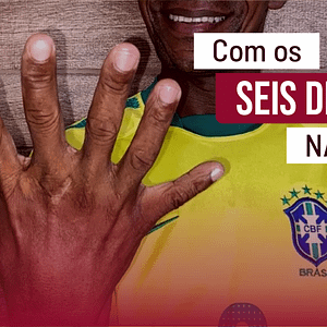 Conheça Josevaldo, baiano de seis dedos que torcerá pelo hexa brasileiro
